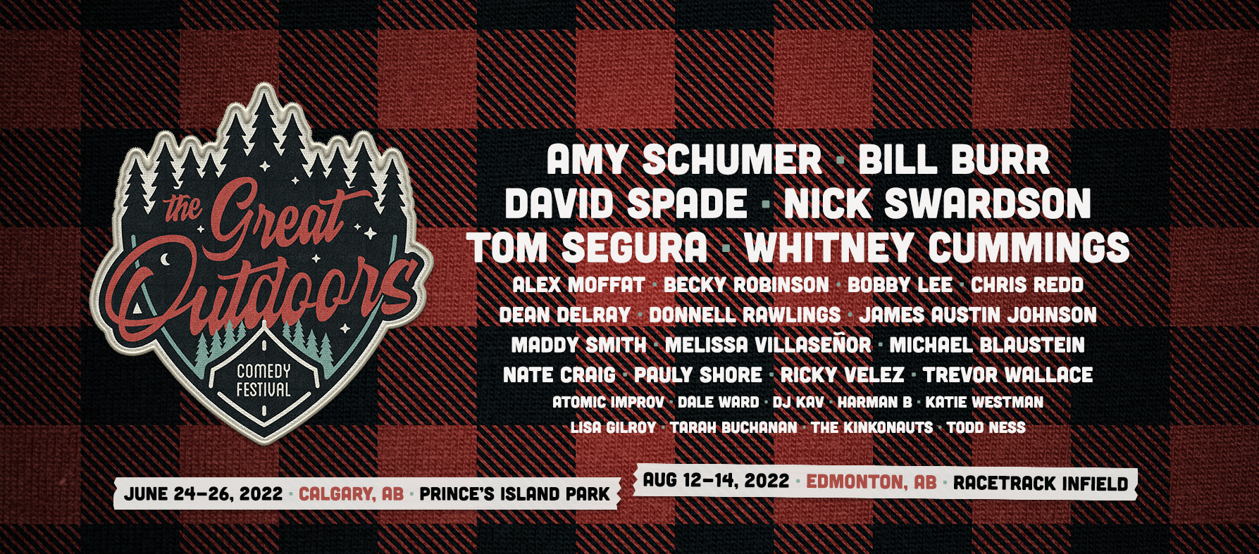 The Great Outdoors Comedy Festival ft. Amy Schumer, Bill Burr, David Spade, Nick Swardson, Tom Segura, Whitney Cummings and more in Calgary and Edmonton Alberta