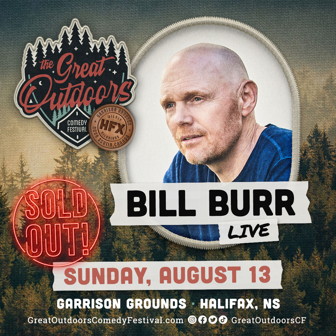 Bill Burr - Halifax, NS - SOLD OUT