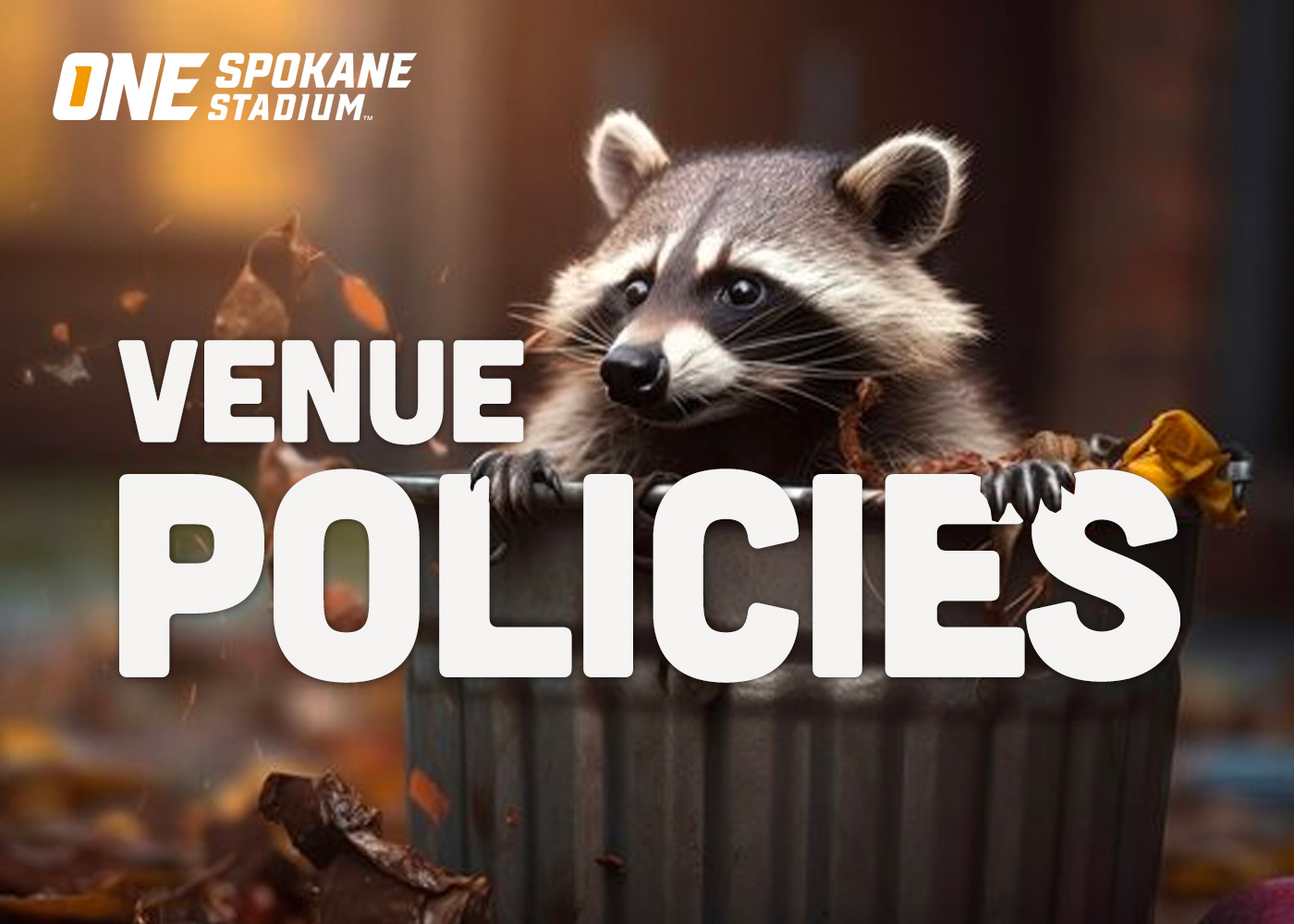 ONE Spokane Stadium - GOCF Venue Policies