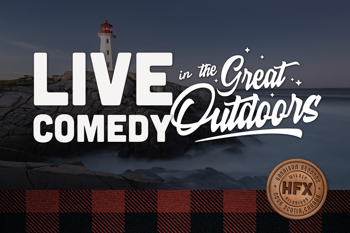 Halifax, NS Great Outdoors Comedy Festival