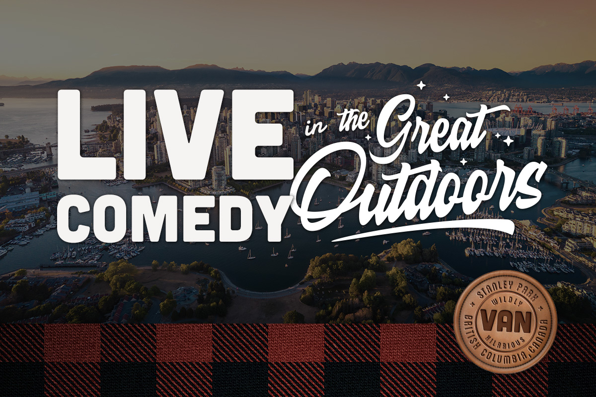 Vancouver, BC Great Outdoors Comedy Festival