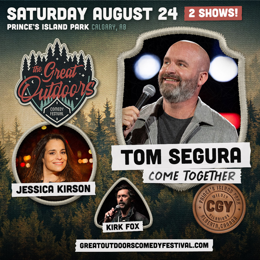 Tom Segura: Come Together Tour - Calgary, AB