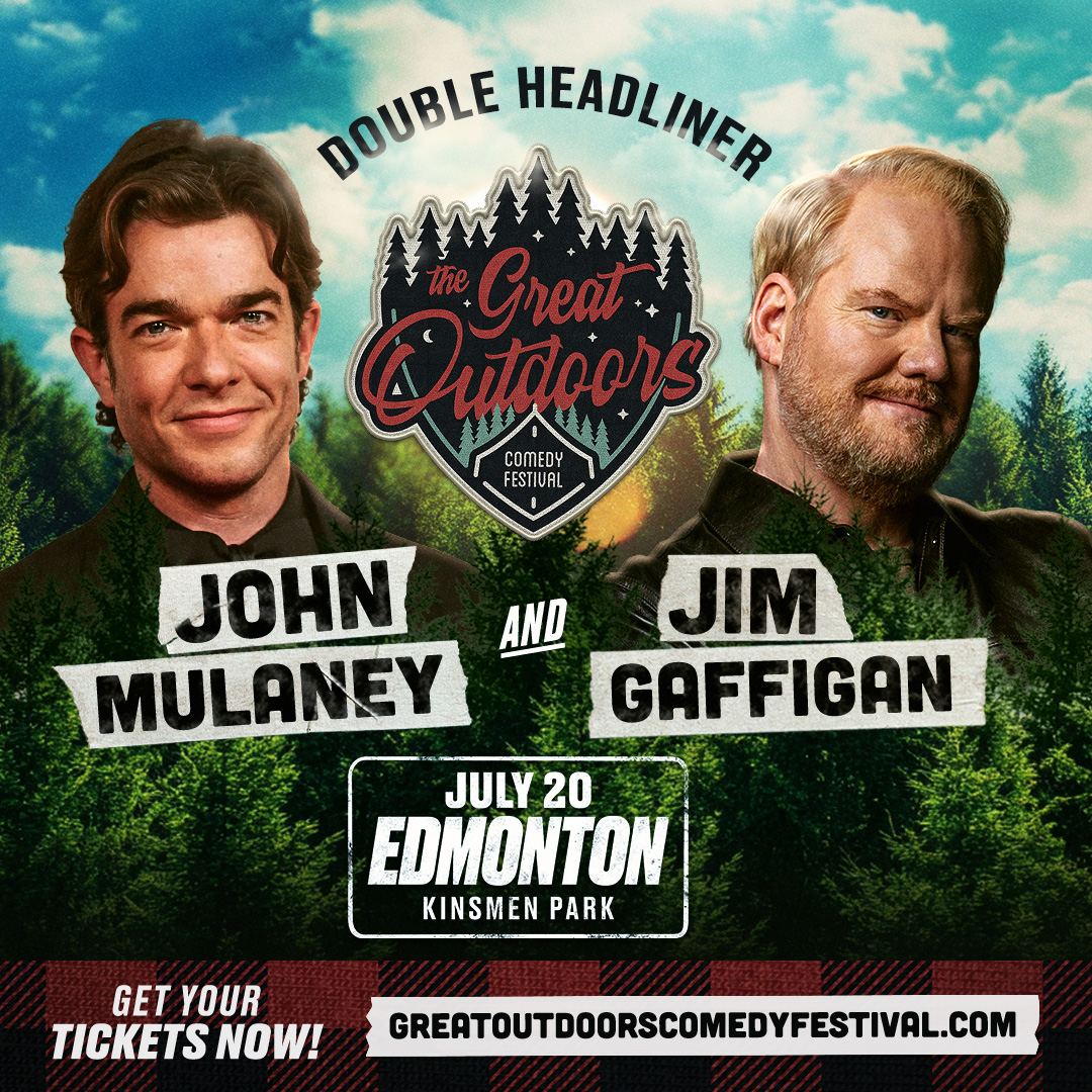 See John Mulaney & Jim Gaffigan LIVE in Edmonton, Alberta - Great Outdoors Comedy Festival - Tickets on sale now!