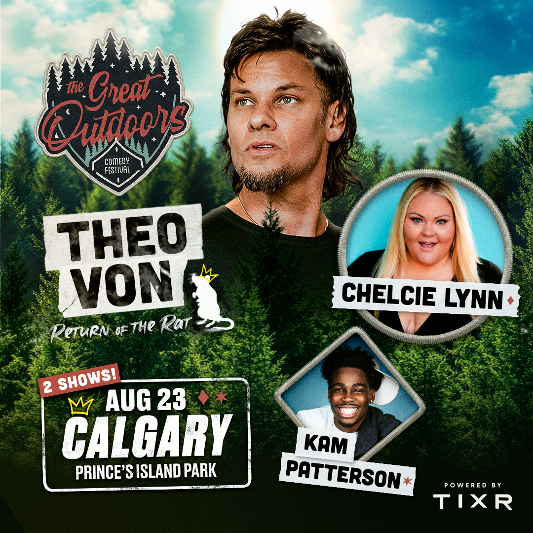 Theo Von - Return of the Rat Tour - Calgary, Alberta