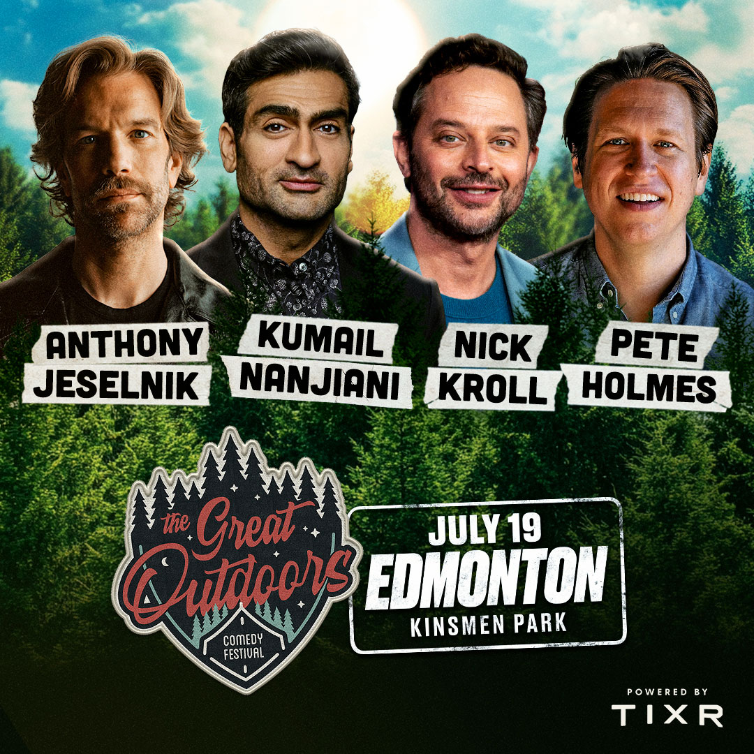 Edmonton Comedy Festival - Anthony Jeselnik, Kumail Nanjiani, Nick Kroll, Pete Holmes