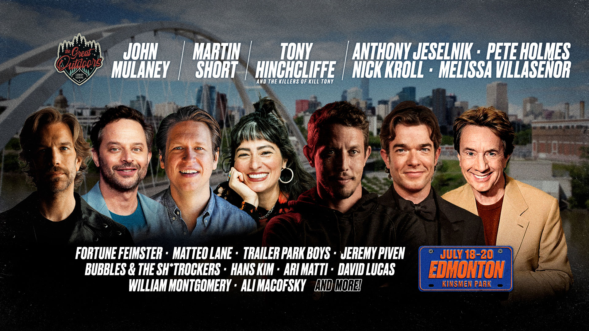 Tony Hinchcliffe, Pete Holmes, Anthony Jeselnik, Nick Kroll, Melissa Villasenor, John Mulaney, Martin Short & more at the Great Outdoors Comedy Festival in Edmonton