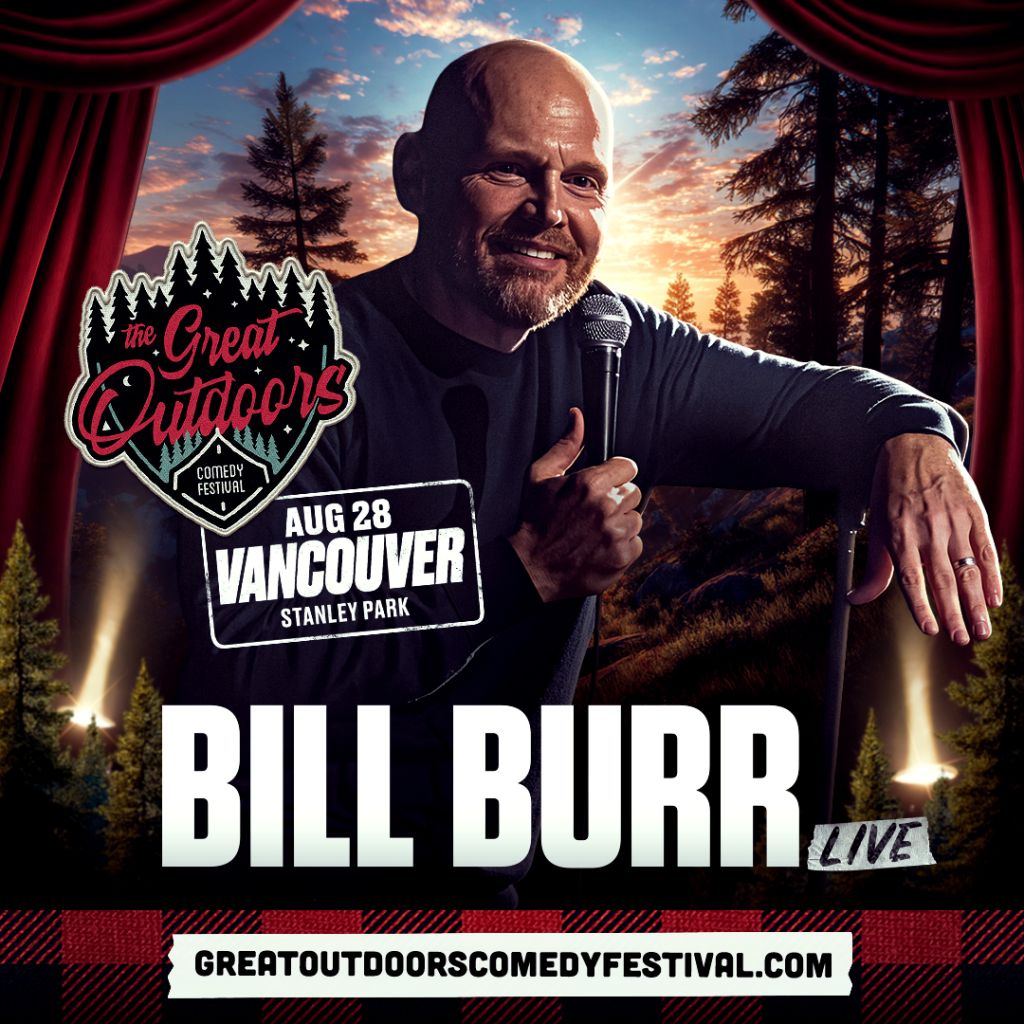 Bill Burr in Vancouver | Great Outdoors Comedy Festival